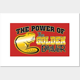 The Power Of The Golden Beaver Posters and Art